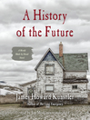 Cover image for A History of the Future